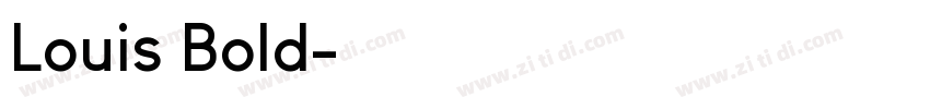 Louis Bold字体转换
